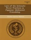Image for Lure of the Intimate: Power Practices in Japanese Adolescent Friendship