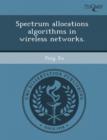Image for Spectrum Allocations Algorithms in Wireless Networks