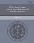 Image for Utility-based power control for packet-switched wireless networks.