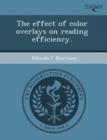 Image for The Effect of Color Overlays on Reading Efficiency