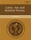 Image for Latin -Tas and Related Forms