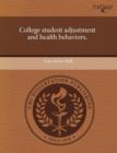 Image for College Student Adjustment and Health Behaviors