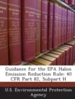 Image for Guidance for the EPA Halon Emission Reduction Rule: 40 Cfr Part 82