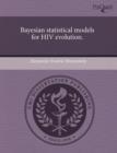 Image for Bayesian statistical models for HIV evolution.