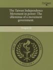 Image for The Taiwan Independence Movement in power