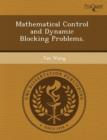 Image for Mathematical Control and Dynamic Blocking Problems