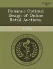 Image for Dynamic Optimal Design of Online Retail Auctions