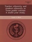 Image for Teacher Ethnicity and Student Ethnicity in Texas Public Schools: A Multi-Year Study