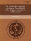 Image for The Impact of Community Ministry on Church Health in the Anglican Churches of South London