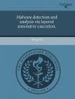 Image for Malware Detection and Analysis Via Layered Annotative Execution