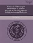 Image for Molecular and Ecological Mechanisms of Bacterial Response to the Drinking Water Disinfectant Monochloramine