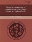 Image for Life Cycle Management of Reducing Impacts on Climate Change at a Regional Level