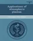 Image for Applications of Atmospheric Plasmas