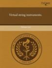 Image for Virtual string instruments.