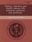 Image for Fishery Selection and Pacific Salmon Life Histories: Patterns and Processes