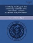 Image for Teaching Reading in the Secondary Content Area Classroom: Teacher Attitudes and Predictors