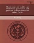 Image for Three Essays on Health Care Utilization