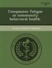 Image for Compassion Fatigue in Community Behavioral Health