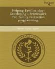 Image for Helping Families Play: Developing a Framework for Family Recreation Programming