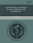 Image for Psychotherapy Termination in Cases Marked by Early Parental Loss