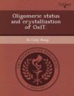 Image for Oligomeric Status and Crystallization of Oxlt
