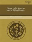 Image for Distant Light: Songs on Texts by Richard Boada