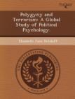 Image for Polygyny and Terrorism: A Global Study of Political Psychology