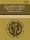 Image for The contribution of HSIs to the preparation of Hispanics for STEM careers : A multiple case study.