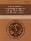 Image for Ethnic Identity Predicts Eating Disorder Risk in White