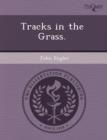 Image for Tracks in the Grass