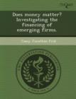 Image for Does Money Matter? Investigating the Financing of Emerging Firms