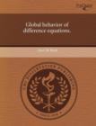 Image for Global Behavior of Difference Equations