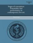 Image for Stages of conception : Potentiality and performance in contemporary live art.