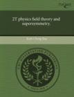 Image for 2t Physics Field Theory and Supersymmetry