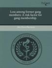 Image for Loss Among Former Gang Members: A Risk Factor for Gang Membership