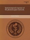 Image for Spatiotemporal Response of the Photoreceptor Network