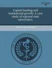 Image for Capital Funding and Institutional Growth: A Case Study of Regional State Universities