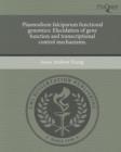 Image for Plasmodium falciparum functional genomics : Elucidation of gene function and transcriptional control mechanisms.