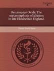 Image for Renaissance Ovids : The metamorphosis of allusion in late Elizabethan England.