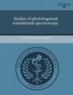 Image for Studies of photofragment translational spectroscopy.