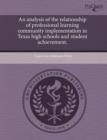Image for An Analysis of the Relationship of Professional Learning Community Implementation in Texas High Schools and Student Achievement