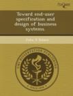 Image for Toward End-User Specification and Design of Business Systems