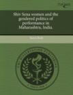 Image for Shiv Sena Women and the Gendered Politics of Performance in Maharashtra