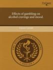 Image for Effects of Gambling on Alcohol Cravings and Mood