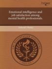 Image for Emotional Intelligence and Job Satisfaction Among Mental Health Professionals