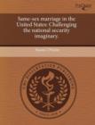 Image for Same-Sex Marriage in the United States: Challenging the National Security Imaginary