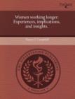 Image for Women Working Longer: Experiences