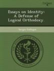 Image for Essays on Identity: A Defense of Logical Orthodoxy