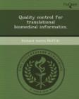 Image for Quality Control for Translational Biomedical Informatics