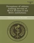 Image for Perceptions of Athletic Training Services at NCAA Division II and Naia Institutions